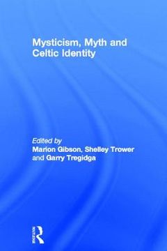 portada mysticism, myth and celtic identity (en Inglés)