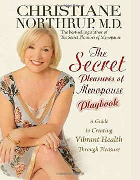 portada The Secret Pleasures of Menopause Playbook: A Guide to Creating Vibrant Health Through Pleasure 