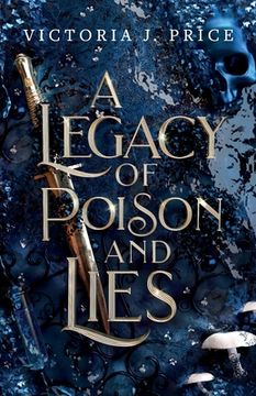 portada A Legacy of Poison and Lies (en Inglés)