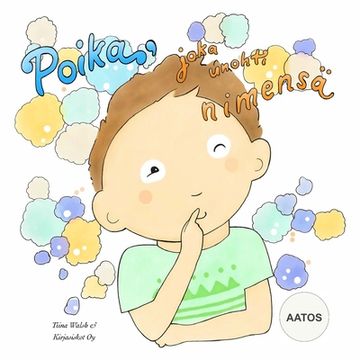 portada Poika, joka unohti nimensä AATOS (en Finlandés)