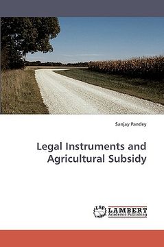 portada legal instruments and agricultural subsidy (en Inglés)