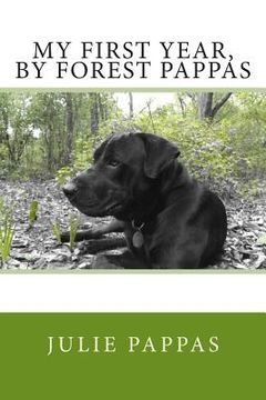 portada My First Year, By Forest Pappas (in English)