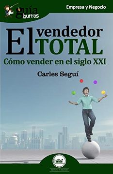 portada Guíaburros el Vendedor Total: Cómo Vender en el Siglo xxi (in Spanish)