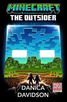 portada Minecraft: The Outsider: An Official Minecraft Novel (en Inglés)