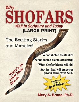 portada Why Shofars Wail in Scripture and Today: The Exciting Stories and Miracles! LARGE PRINT (en Inglés)