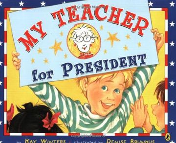 portada My Teacher for President (en Inglés)