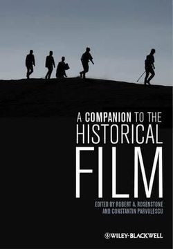 A Companion to the Historical Film (en Inglés)
