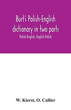 portada Burt'S Polish-English Dictionary in two Parts: Polish-English, English-Polish 