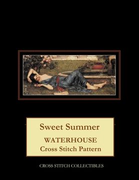 portada Sweet Summer: Waterhouse Cross Stitch Pattern (en Inglés)