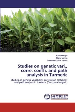 portada Studies on genetic vari., corre. coeffi. and path analysis in Turmeric (en Inglés)