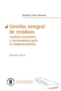 portada Gestión integral de residuos: Análisis normativo y herramientas para su implementación. Segunda edición (Gestión abiental, Jurisprudencia nº 5) (Spanish Edition)