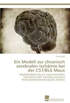 portada Ein Modell Zur Chronisch Zerebralen Ischamie Bei Der C57/Bl6 Maus