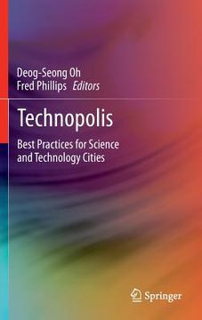 portada Technopolis: Best Practices for Science and Technology Cities (en Inglés)