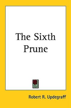 portada the sixth prune (en Inglés)