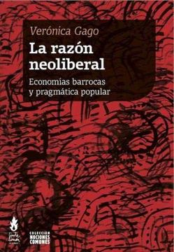 portada La Razón Neoliberal: Economías Barrocas y Pragmática Popular (in Spanish)