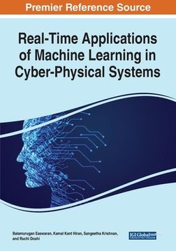 portada Real-Time Applications of Machine Learning in Cyber-Physical Systems (en Inglés)