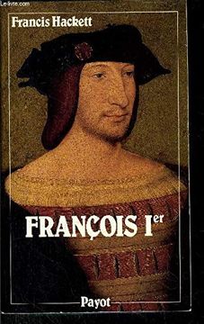 portada François Ier: 1494-1547 (Bibliothèque Historique)
