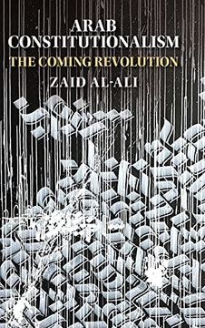 portada Arab Constitutionalism: The Coming Revolution (en Inglés)