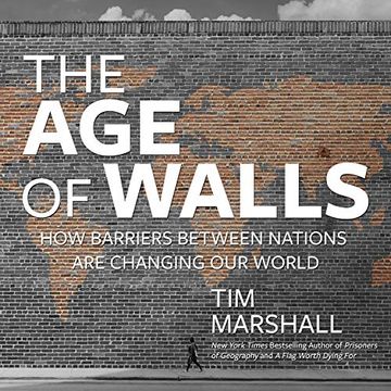 portada The age of Walls: How Barriers Between Nations are Changing our World ()