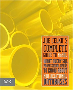 portada Joe Celko’S Complete Guide to Nosql: What Every sql Professional Needs to Know About Non-Relational Databases (en Inglés)