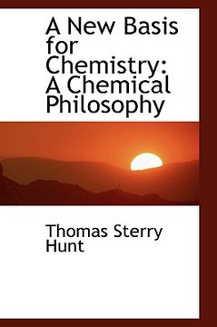 portada a new basis for chemistry: a chemical philosophy