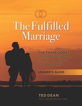 portada The Fulfilled Marriage - The Three Doors: Group Leader Guide (en Inglés)
