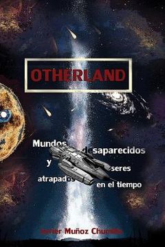 portada Otherland: Mundos desaparecidos y seres atrapados en el tiempo