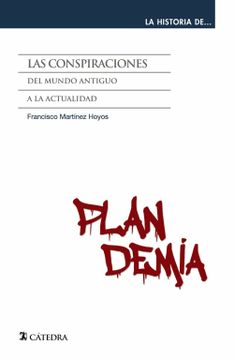 portada Las Conspiraciones: Del Mundo Antiguo a la Actualidad (in Spanish)