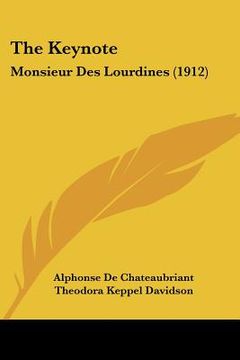portada the keynote: monsieur des lourdines (1912) (en Inglés)