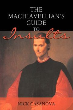 the machiavellian's guide to insults
