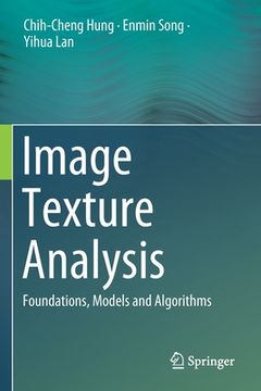 portada Image Texture Analysis: Foundations, Models and Algorithms (en Inglés)