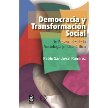 portada Democracia y Transformacion Social. Un Ensayo Desde la Sociologia Juridica Critica (in Spanish)
