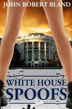 portada White House Spoofs (en Inglés)