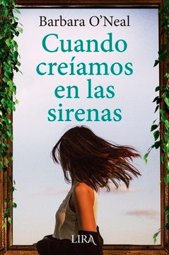 portada Cuando Creiamos En Las Sirenas (in Spanish)