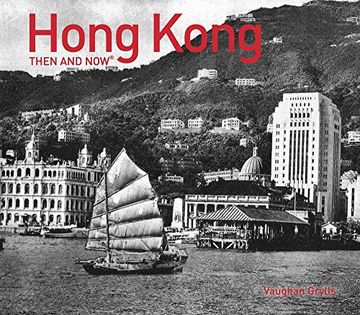 portada Hong Kong Then and Now® (in English)