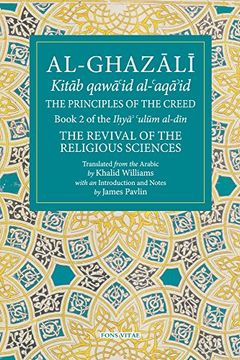 portada Al-Ghazali: the Book of Belief: Book 2. the Revival of Religious Studies (Fons Vitae Al-Ghazali) (The Fons Vitae al-Ghazali Series)