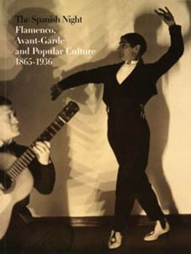 portada The Spanish Night. Flamenco, Avant-Garde and Popular Culture 1865-1936 
