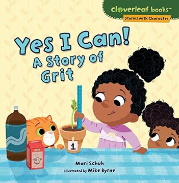 portada Yes I Can!: A Story of Grit (Cloverleaf Books: Stories with Character)