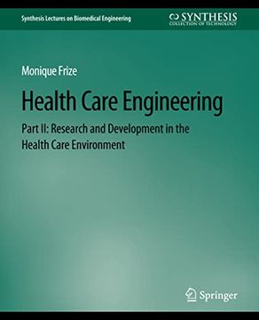 portada Health Care Engineering Part II: Research and Development in the Health Care Environment