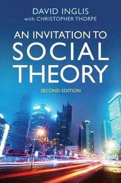 portada An Invitation to Social Theory (en Inglés)