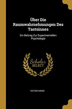 portada Über Die Raumwahrnehmungen Des Tastsinnes: Ein Beitrag Zur Experimentellen Psychologie (en Alemán)