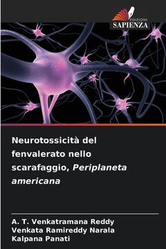 portada Neurotossicità del fenvalerato nello scarafaggio, Periplaneta americana (en Italiano)