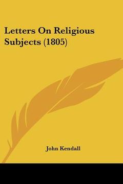 portada letters on religious subjects (1805) (in English)
