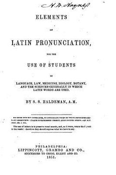 portada Elements of Latin Pronunciation, for the Use of Students in Language, Law, Medicine, Zoology (en Inglés)
