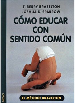 portada Como Educar con Sentido Comun (Niños y Adolescentes) (in Spanish)