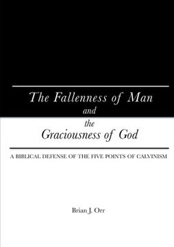 portada The Fallenness of Man and the Graciousness of God (en Inglés)