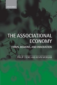 portada The Associational Economy: Firms, Regions, and Innovation (en Inglés)