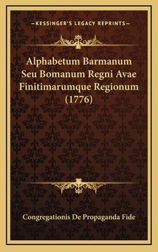 portada Alphabetum Barmanum Seu Bomanum Regni Avae Finitimarumque Regionum (1776) (in Latin)