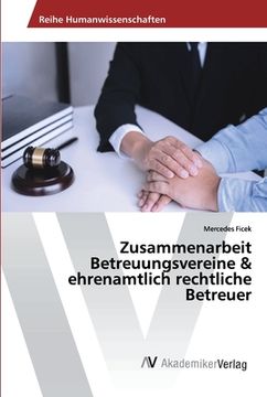 portada Zusammenarbeit Betreuungsvereine & ehrenamtlich rechtliche Betreuer (en Alemán)