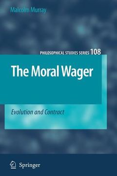 portada the moral wager: evolution and contract (in English)